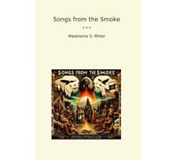 Songs from the Smoke (Classic Books)