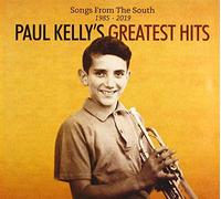 Songs from The South: Paul Kelly's Greatest Hits 1985-2019 [Import]