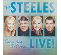 Songs From The Word... Live! by The Steeles (2010-03-02)