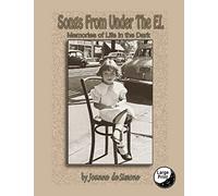 Songs from Under the El, Memories of Life in the Dark - De Simone, Joanne