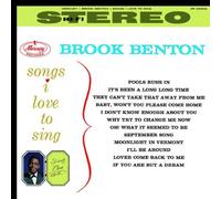 Songs I Love To Sing by Brook Benton (2003-09-23)