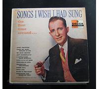 Songs I Wish I Had Sung the First Time Around...