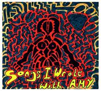 Songs I Wrote With Amy