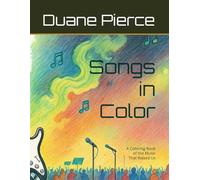 Songs in Color: A Coloring Book of the Music That Raised Us