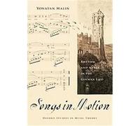 Songs in Motion, Oxford Studies in Music Theory Yonatan Malin (Auteur)