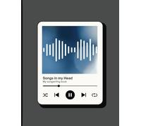 Songs In My Head: Song and Lyric Journal to Write In with Lined and Ruled Paper and Manuscript Paper for Lyrics, Music, Songwriting, Composition | ... Lovers, Music Students, Songwriters, and More