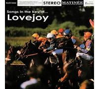 Lovejoy - Songs in The Key of Lovejoy