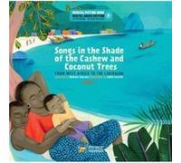 Songs in the Shade of the Cashew and Coconut Trees by Nathalie Soussana Nathalie Soussana (Auteur)