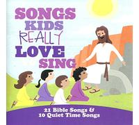 SONGS KIDS REALLY LOVE TO SING - 21 BIBLE SONGS