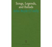 Songs, Legends, and Ballads