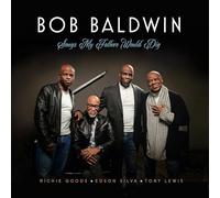 Bob Baldwin – Songs My Father Would Dig – CD