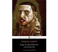 Songs Of A Dead Dreamer And Grimscribe (Penguin Classics) (Paperback) Thomas Ligotti, Jeff Vandermeer (Auteur)