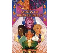 Songs of Broken Bells - Lilly Lockwood - Lilly Lockwood - ebook (ePub) - Livre