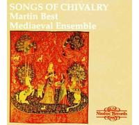 Songs Of Chivalry Medieval Songs & Dances