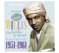 Songs Of Chuck Willis From The Bottom Of
