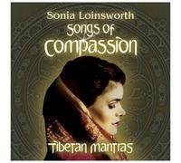 Sonia Loinsworth – Songs for Compassion: Tibetan Mantras – Import – Aquarius