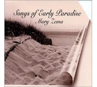Songs of Early Paradise