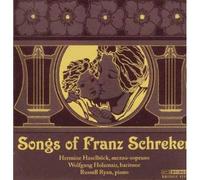 Songs Of Franz Schreker
