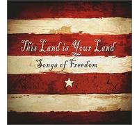 Artistes Divers - This Land Is Your Land, Songs Of Freedom