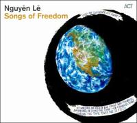 Songs of Freedom [Digipak] by Nguyˆn Lˆ [CD] NEUF