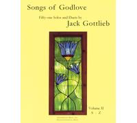 Songs Of Godlove, Volume Ii: S-Z: 51 Solos And Duets