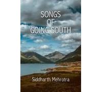 Songs Of Going South