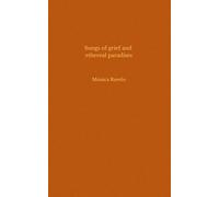 Songs of grief and ethereal paradises
