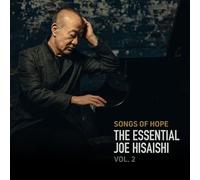 Songs Of Hope The Essential Joe Hisaishi Volume 2 CD