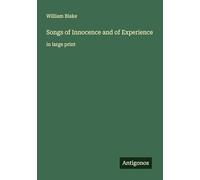 Songs of Innocence and of Experience: in large print