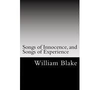 Songs of Innocence, and Songs of Experience