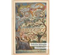 Songs of Innocence / Canciones de inocencia: Edición artística bilingüe English / Español