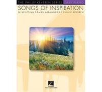 Songs of Inspiration 15 Uplifting Songs Easy Piano the Phillip Keveren Series by Phillip Keveren Phillip Keveren (Auteur)