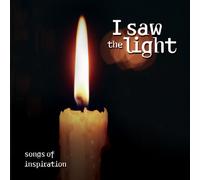 Songs of Inspiration - I Saw The Light [Import]