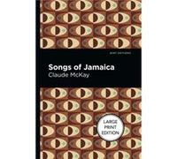 Songs of Jamaica by Claude McKay Claude McKay (Auteur)
