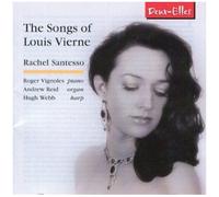 Songs Of Louis Vierne, The (Santesso, Vignoles)