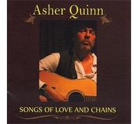 Quinn, Asher - Songs of Love and Chains