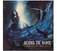 BEYOND THE BLACK - SONGS OF LOVE AND DEATH CD NEUF