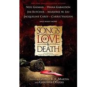 Songs of Love and Death: All-Original Tales of Star-Crossed Love