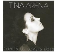 Arena, Tina - Songs of Love & Loss