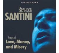 Songs Of Love, Money And Misery