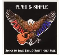 Plain & Simple - Songs of Love, Pain, and Sweet Mary Jane