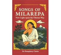 Songs of Milarepa : New Light upon the Tibetan Way