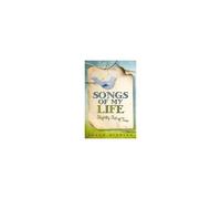 Songs Of My Life...Slightly Out Of Tune