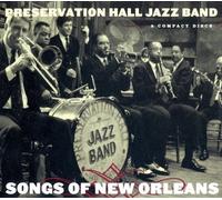 Songs of New Orleans by Preservation Hall Jazz Band (2005-10-03)