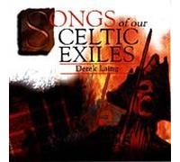 Songs of Our Celtic Exiles [UK Import]