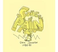 Daniel Johnston – Songs of Pain – Vinyle 12" (1980–81)