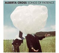 Alberta Cross – Songs of Patience – Vinyle LP (neuf)