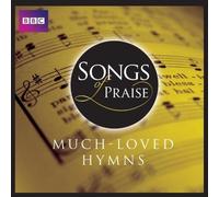 Songs Of Praise: Much Loved Hymns