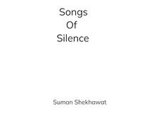 Songs of silence