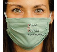 『孤独の歌』 / 戸川ひより (Songs of Solitude / Hiyoli Togawa (viola) ) [SACD Hybrid] [Import] [日本語帯・解説付き]